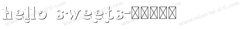 hello sweets字体转换
